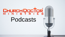 Church Doctor Ministries Podcasts